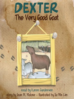 cover image of Dexter the Very Good Goat